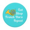 French Horn Player Gift Eat Sleep French Horn Repeat - Aqua