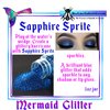 Mermaid Glitter Cosmetics Sapphire Sprite ~ Make-Up & Body Glitter 1oz jar