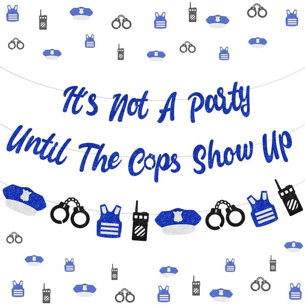 Police Banner Party Until The Cops Shown Up - Police Party Decorations Banner, Glitter Blue Police Banner Garland for Police Retirement Party