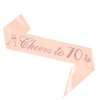 Cheers to 70 Sash with Rose Gold Foil - Champagne Soft Satin for Girls - 70th Birthday Sash Gifts - 70 Years Old 70th Birthday Party Favors Supplies