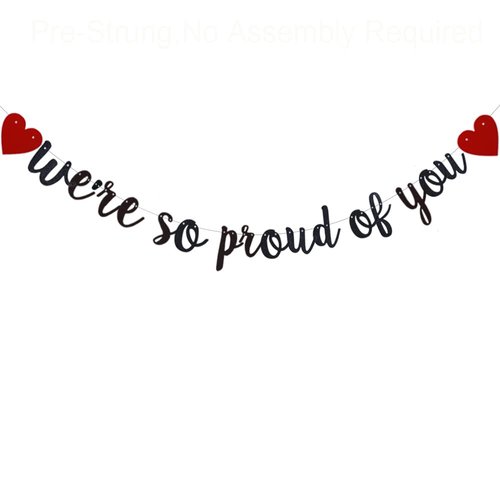 We’re So Proud of You Banner, Pre-Strung, No Assembly Required, Black Glitter Paper Party Decorations for Graduation Party Supplies, Letters Black,ABCpartyland
