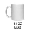 11 OZ Mug - Unique Coffee Mug, Coffee Cup Poke Me I Dare You