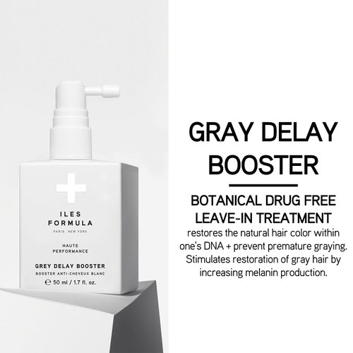 ILES FORMULA Haute Performance Grey Delay Booster - Anti-Gray Botanical Leave-In Hair Treatment - Prevents Premature Graying & Restores Natural Hair Color – Plant Based Serum (50 ML)