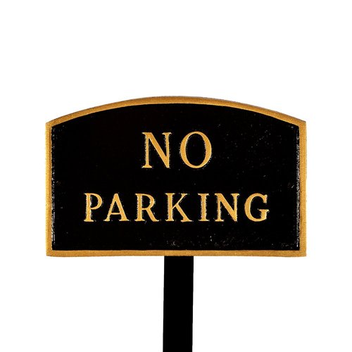 Montague Metal Products 5.5" x 9" Small Arch No Parking Statement Plaque Sign with 17.5" Lawn Stake - Black/Gold