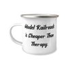 Motivational Model Railroads Gifts, Model Railroads is Cheaper Than, Appreciation 12oz Camping Mug For Friends, From Friends, Model trains, Toy trains, Train sets, Railroad toys, Gift ideas for train