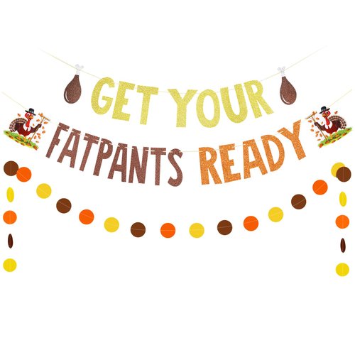 LEESKY Get Your Fat Pants Ready Banner Thanksgiving Party Decorations Banner Friendsgiving Banner...