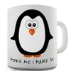 11 OZ Mug - Unique Coffee Mug, Coffee Cup Poke Me I Dare You