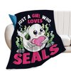 Just A Girl Who Loves Seals Blanket Cute Seals Decor Throw Blanket Gifts for Girls Boys Seal Lover Super Warm Soft Plush Lightweight Fleece Flannel Bed Blanket for Kids Adults Men Women 50"X40"