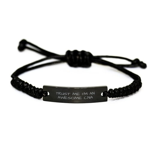 Certified nursing assistant (CNA) Black Rope Bracelet, Trust Me I'm An Awesome Certified nursing assistant (CNA), Best Funny Gifts, Birthday Gifts, Christmas Gifts For Men Women