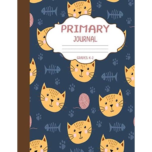 Primary Journal Grades k-2: Cute Cats, Draw and Write Composition Book for Kids, Half Page Lined Paper with Drawing Space ( 8.5" x 11" Notebook with Soft Durable Cover )