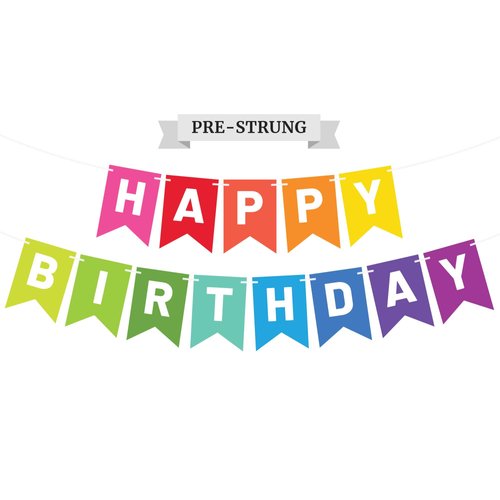 Pre-Strung Happy Birthday Banner - NO DIY - Colorful Birthday Party Banner - Pre-Strung Garland on 6 ft Strands - Multi Color Rainbow Birthday Party Decorations & Decor. Did we mention no DIY?
