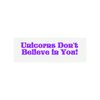 Minglewood Trading Unicorns Don't Believe in You - Vinyl Decal Sticker - 8" x 2" Black