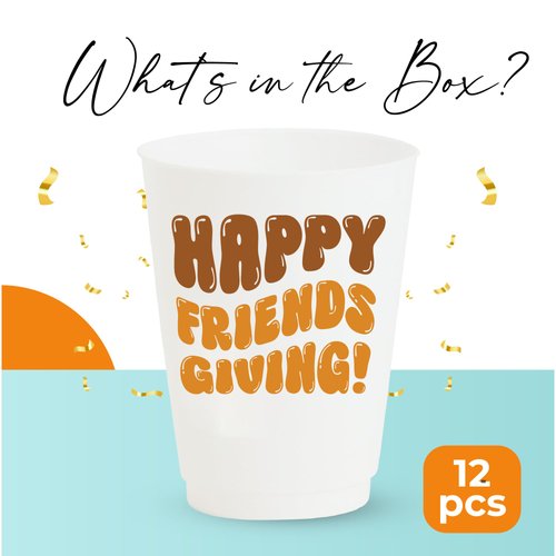 Friendsgiving Cups Disposable - Set of 12 - Happy Friendsgiving Decorations, Friendsgiving Party Ideas and Supplies, Friendsgiving Party Favors for Adults, Funny Thanksgiving Cups or Glasses