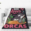 Just A Girl Who Loves Orcas Blanket Cute Orcas Decor Throw Blanket Gifts for Girls Boys Orcas Lover Super Warm Soft Plush Lightweight Fleece Flannel Bedding Blanket for Kids Adult Men Women 50"X40"