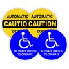 (2-Pair) 5-inch Round CAUTION AUTOMATIC DOOR - ACTIVATE SWITCH TO OPERATE Decals | Weatherproof Vinyl Stickers | Glass Entry Labels Small Business Office Handicap Entrance Exit Compliance