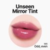 Unseen Mirror Lip Tint, High-Gloss, Non-Sticky, Long-Lasting Stain, Blendablem, Clear Shades 3.5g (Odd, Even, 1 OZ)