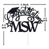 Congratulations MSW Cake Topper, Congrats Grad/Master of Social Work Cake Decor, Class of 2024 College Graduation Party Decorations Supplies, Black Glitter