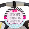THREE LITTLE TOTS – Pink Zig Zag Stop No Touching Baby Car Seat Sign or Stroller Tag - CPSIA Safety Tested