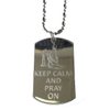 Keep Calm and Pray On - Military Dog Tag, Luggage Tag Metal Chain Necklace