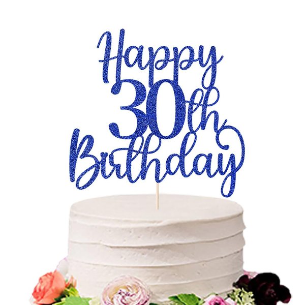 Sodasos Happy 30th Birthday Cake Topper，30th years old Anniversary Party Cake Decorations, Hello 30th years old, Happy 30th years old, Perfect Keepsake for your family and friends (blue, 30th)