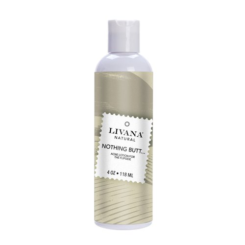 Nothing Butt by Livana®, Posterior Acne Lotion, 4 oz Made in USA