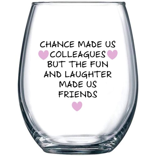 Chance Made Us Colleagues - Best Coworker BFF Gift - Perfect For Work Bestie Friend - Leaving or Going Away Present for Men and Women - 15 oz Stemless Wine Glass