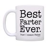 Fathers Day Mug for Dad Best Farter Ever Oops Meant Father Ceramic 11oz Coffee Mug Tea Cup White