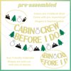 Cabin Crew Before I Do Banner, Mountain Bachelorette Party Decorations, Last Trail Before the Veil, Camp Bach Decor Gold Glitter
