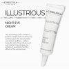 -CHRISTINA- Illustrious Night Eye Cream with Retinol and Vitamin C | Under Eye Cream Revitalizes, Brightens, Nourishes the Skin | Night Cream for All Skin Types 15ml