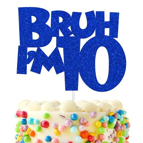 Bruh I'm 10 Cake Topper, It's My Birthday Bro,Cheers to 10 Years/Out Single Digits for Big Brother, Happy 10th Birthday Party Decorations Supplies for Kids Boys, Blue Glitter