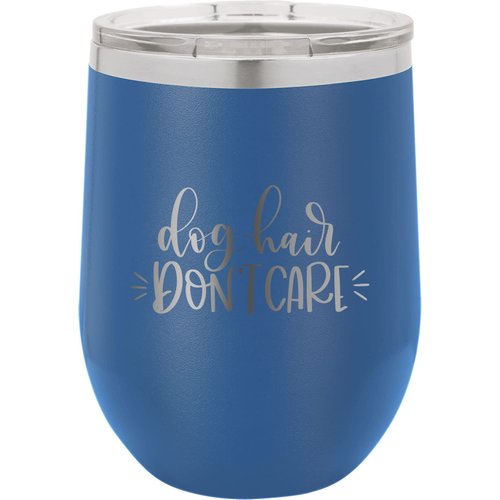 CustomGiftsNow Dog Hair Don't Care - Stainless Steel Double-Wall Insulated 12-Ounce Truck Car Travel Coffee Cup Wine Tumbler Mug with Lid