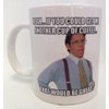 Yeah... If You Could Get Me Another Cup of Coffee... That Would Be Great... 11oz Ceramic Coffee Mug by Cotton Cult