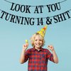 Black Glitter Look at You Turning 14 & Shit Banner, Happy 14th Birthday/Level 14 Unlocked/Cheers to 14 Years, Funny 14th Birthday Party Decorations Supplies