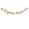 22 Years Loved Banner, Pre-Strung, Gold Glitter Paper Garlands for 22nd Birthday/Wedding Anniversary Party Decorations Supplies, No Assembly Required,Gold,SUNbetterland