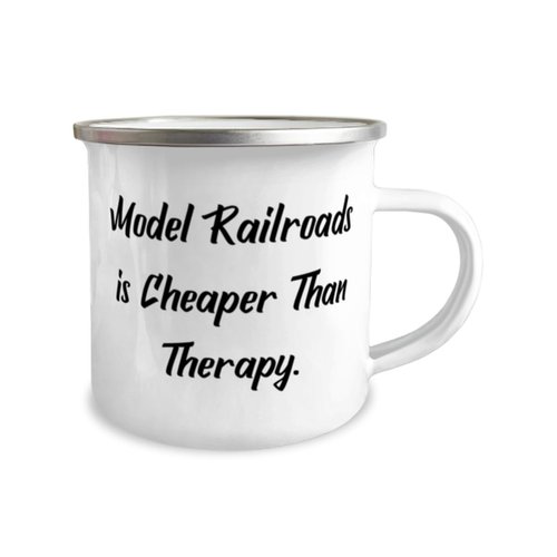 Motivational Model Railroads Gifts, Model Railroads is Cheaper Than, Appreciation 12oz Camping Mug For Friends, From Friends, Model trains, Toy trains, Train sets, Railroad toys, Gift ideas for train