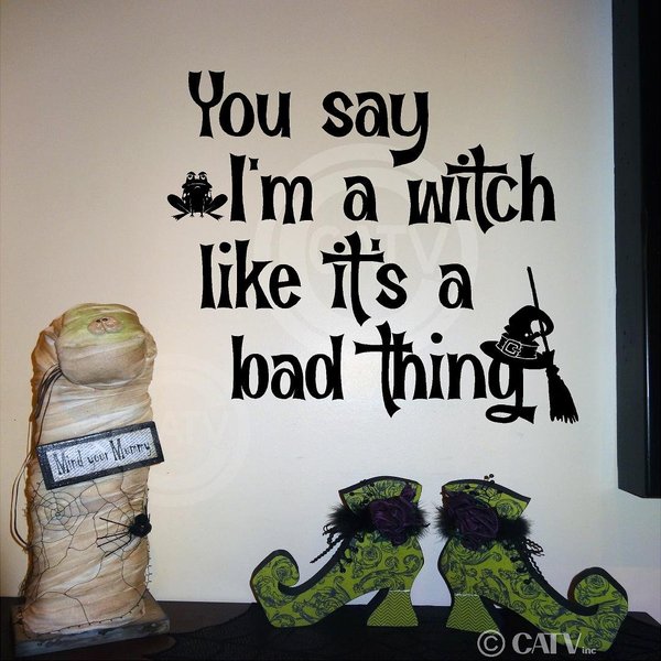 EvelynDavid Halloween You Say I'm A Witch Like It's A Bad Thing Vinyl Wall Decor lettering decal home decor wall art sticker witch hat broom toad