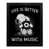 Life Is Better With Music - Snoopy Quotes Music Wall Art Print, Typographic Wall Decor For Music Room, Studio, Home, Office & Aesthetic Room Decor - Unframed Wall Art Music Print - 8 x 10”