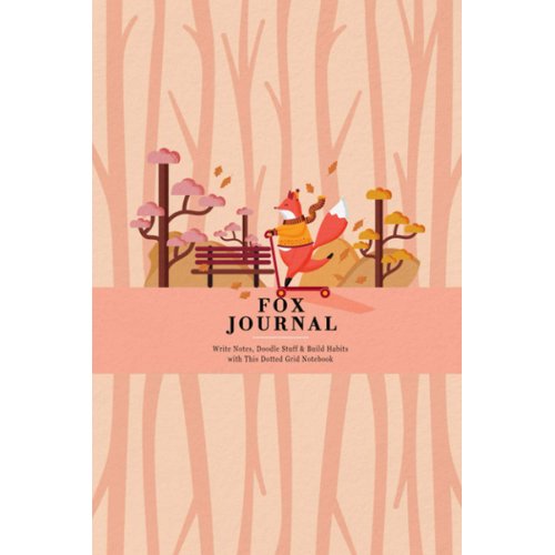 Dotted Fox Journal: Write Notes, Doodle Stuff & Build Habits with This Dotted Grid Notebook | Autumn Fox