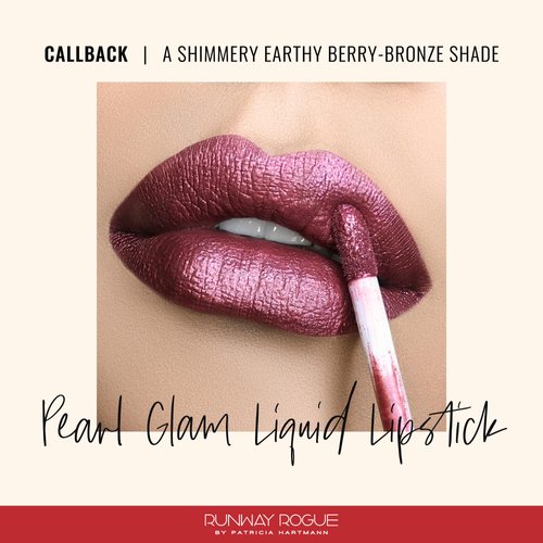 Runway Rogue Pearl Glam Long Wear Shimmer Liquid Lipstick, Metallic Earthy Berry-Bronze Lipstick with Silver and Gold Shimmer, ‘Callback’