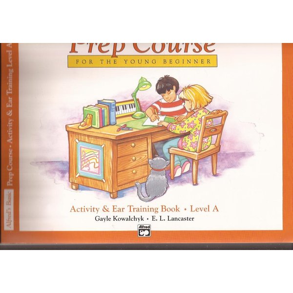 Alfreds Basic Piano Library Prep Course For The Young Beginner Activity & Ear Training Book Level A (Alfreds Basic Piano Library) Alfreds Basic Piano Library Prep Course For The Young Beginner