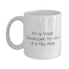 I'm a Web Developer. I'm kind of a big deal. 11oz 15oz Mug, Web developer Cup, Epic Gifts For Web developer from Boss, Coffee mug, Gift for Web Developer