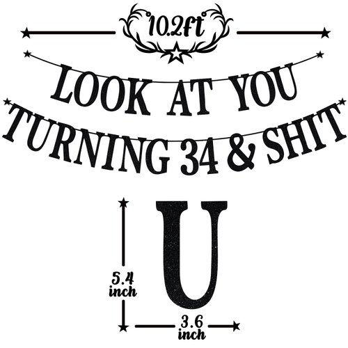 Black Glitter Look at You Turning 34 & Shit Banner, Happy 34th Birthday/Level 34 Unlocked/Cheers to 34 Years, Funny 34th Birthday Party Decorations Supplies