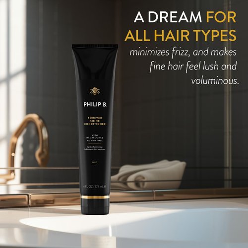 PHILIP B. Forever Shine Hair Conditioner With Notes of Pure Oud, 6 oz. (178 ml) | With Megabounce, Add Volume & Shine for Days, For All Hair Types