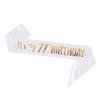 It's My 77th Birthday Sash - 77th Birthday Gifts Girl Sash Birthday Party Favors - Happy 77th Accessories for Man and Women - White with Rose Gold Foil Lettering