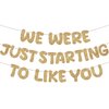 Fulmoon We Were Just Starting To Like You Banner, Going Away Party Decorations Retirement Banner Farewell Party Decorations Goodbye Party Decorations Moving Party Supplies and Gifts (Champagne Gold)