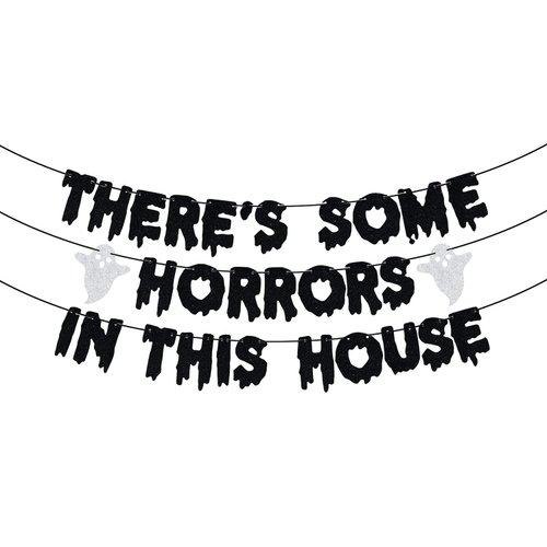 There's Some Horrors in This House Banner, Halloween Party Decorations, Ghost Halloween Party Supplies for Home Office Fireplace Mantle, Halloween Haunted House Decorations