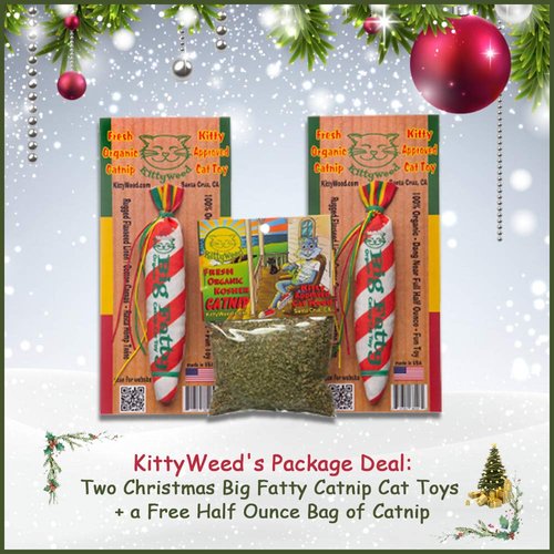 KittyWeed Big Fatty Catnip Toy Package Deal - Cat & Kitten Handmade Catnip Toys & Supplies - Two Christmas Big Fatty Catnip Toy Plus a Half Ounce Bag | Organic, Kosher & Super Potent Catnip