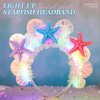 BARTOSI Light Up Starfish Headbands LED Mermaid Costume Headband Seashell Hair Band Holiday Hair Accessories for Women