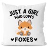 KEUSPI Fox Pillow Covers 18x18, Foxes Gifts for Girls Women, Fox Lover Gift, Fox Decor, Fox Decorations for Home, Just a Girl Who Lovers Foxes Pillow Case