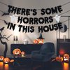 There's Some Horrors in This House Banner, Halloween Party Decorations, Ghost Halloween Party Supplies for Home Office Fireplace Mantle, Halloween Haunted House Decorations
